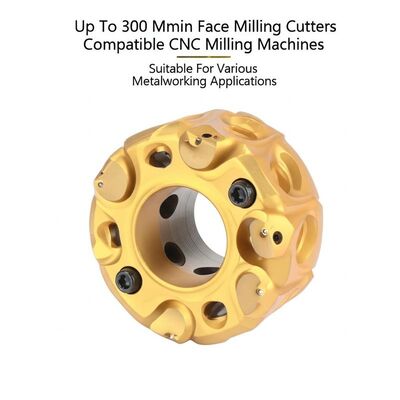 Up To 300 Mmin Face Milling Cutters Compatible CNC Milling Machines Suitable For Various Metalworking Applications